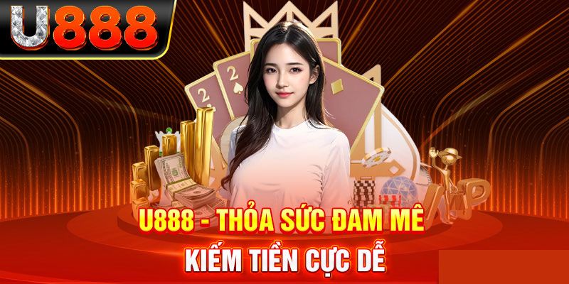 Sứ mệnh đặt ra của u888