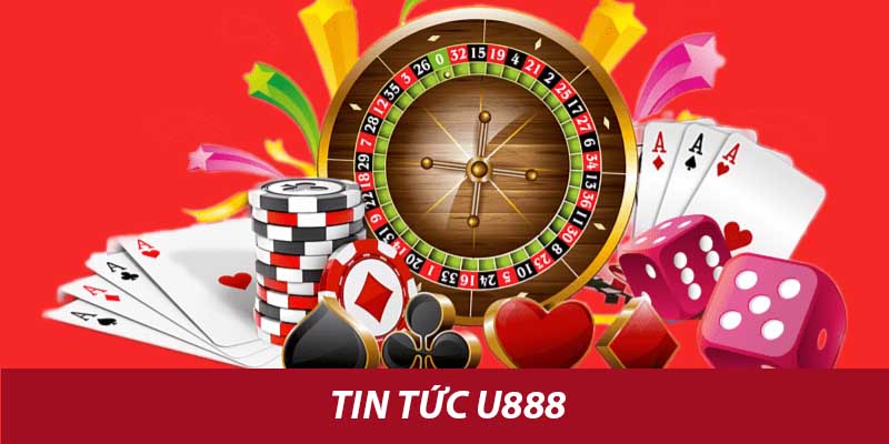 Những ưu điểm khi theo dõi tin tức u888