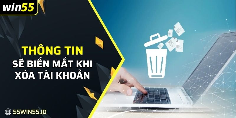 Thông tin người chơi sẽ biến mất khi xóa tài khoản